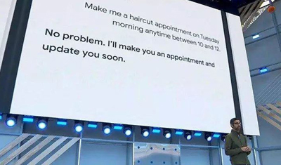 谷歌这款新的AI助手能打电话预约理发店还能订餐厅 谷歌这款新的AI助手能打电话预约理发店还能订餐厅